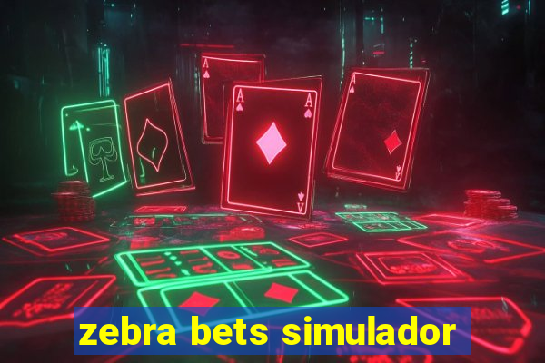 zebra bets simulador